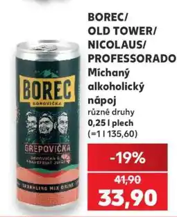 Kaufland BOREC/OLD TOWER/NICOLAUS/PROFESSORADO Míchaný alkoholický nápoj nabídka