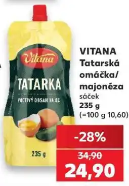Kaufland VITANA Tatarská omáčka/majonéza sáček 235 g nabídka
