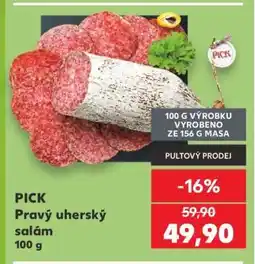 Kaufland PICK Pravý uherský salám 100 g nabídka