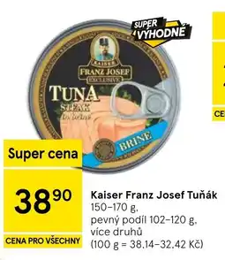 Tesco Kaiser Franz Josef Tuňák nabídka