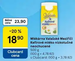 Tesco Valašská kefirové mléko nízkotučné neochucené nabídka