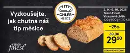 Tesco Tesco Finest Vícezrnný chléb nabídka