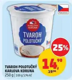 Penny Market TVAROH POLOTUČNÝ KARLOVA KORUNA nabídka