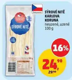 Penny Market SÝROVÉ NITĚ KARLOVA KORUNA neuzené nabídka