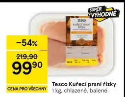 Tesco Tesco Kuřecí prsní řízky nabídka