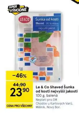Tesco Le & Co Shaved šunka od kosti nejvyšší jakosti nabídka