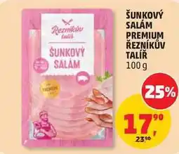 Penny Market ŠUNKOVÝ SALÁM PREMIUM ŘEZNÍKŮV TALÍŘ nabídka