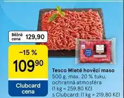 Tesco Tesco Mleté hovězí maso, 500 g, max. 20% tuku nabídka