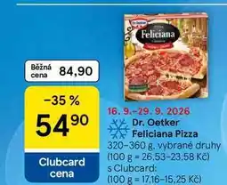 Tesco Dr. Oetker Feliciana Pizza, 320-360 g, vybrané druhy nabídka