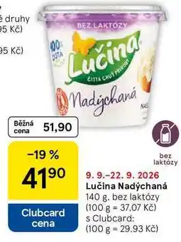 Tesco Lučina Nadýchaná, 140 g, bez laktózy nabídka