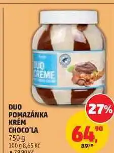 Penny Market DUO POMAZÁNKA KRÉM CHOCO'LA nabídka