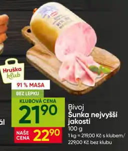 Hruška Bivoj šunka nejvyšší jakosti nabídka