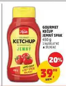 Penny Market GOURMET KEČUP JEMNÝ SPAK nabídka