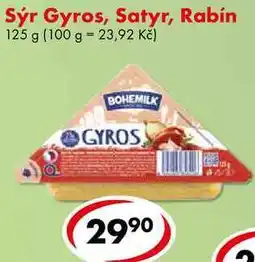 CBA Sýr Gyros, Satyr, Rabín nabídka
