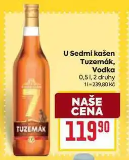 Billa U Sedmi kašen Tuzemák, Vodka nabídka