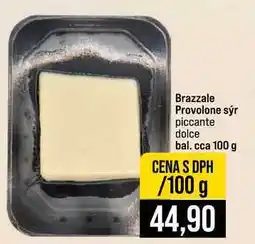 Jip Brazzale Provolone sýr piccante dolce bal. cca nabídka