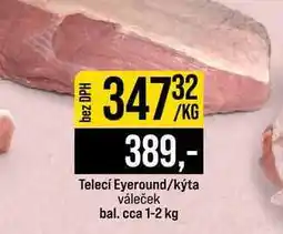 Jip Telecí Eyeround kýta váleček bal. cca 1-2 kg 1kg nabídka