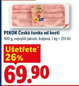 Lidl Pikok ČESKÁ ŠUNKA OD KOSTI nabídka
