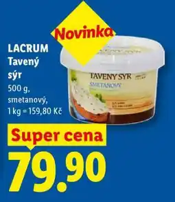 Lidl LACRUM Tavený sýr nabídka