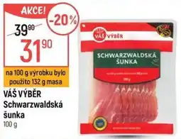 Globus Váš výběr Schwarzwaldská šunka nabídka