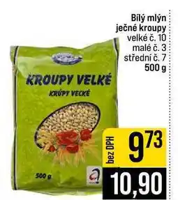 Jip Bílý mlýn ječné kroupy velké č. 10 malé č. 3 střední č. 7 500 g nabídka