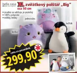Norma bella casa zvířátkový polštář „Big“ nabídka