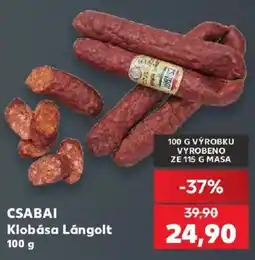 Kaufland Csabai klobása lángolt nabídka