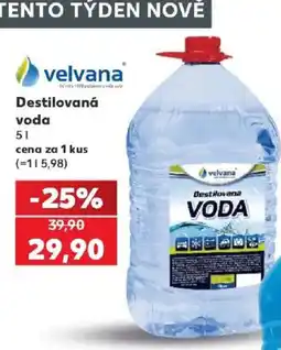 Kaufland velvana destilovaná voda nabídka