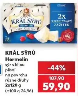 Kaufland Král sýrů Hermelín nabídka