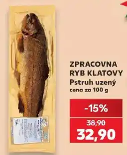 Kaufland Zpracovna ryb klatovy pstruh uzeny nabídka
