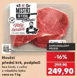 Kaufland Mistři od fochu hovězí přední krk, podplečí nabídka