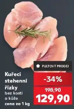 Kaufland Kuřecí stehenní řízky bez kosti a kůže nabídka