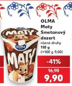 Kaufland Olma maty smetanový dezert nabídka