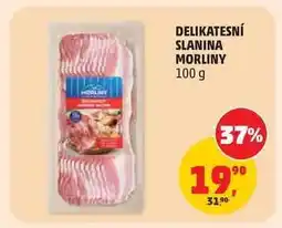 Penny Market DELIKATESNÍ SLANINA MORLINY nabídka