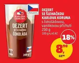 Penny Market DEZERT SE ŠLEHAČKOU KARLOVA KORUNA nabídka
