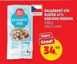 Penny Market Balkánský sýr bloček 47% Karlova Koruna nabídka