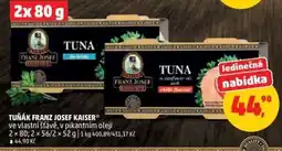 Penny Market TUŇÁK FRANZ JOSEF KAISER nabídka