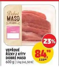 Penny Market VEPŘOVÉ ŘÍZKY Z KÝTY DOBRÉ MASO nabídka