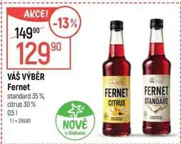 Globus VÁŠ VÝBĚR Fernet nabídka