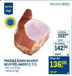 Makro PRAŽSKÁ ŠUNKA NA KOSTI NEJVYŠŠÍ JAKOSTI Z.T.S nabídka