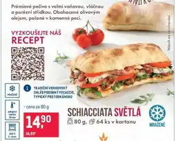 Makro SCHIACCIATA SVĚTLÁ nabídka
