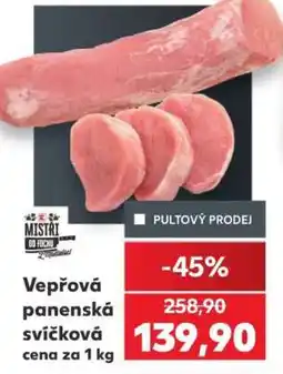 Kaufland Vepřová panenská svíčková nabídka