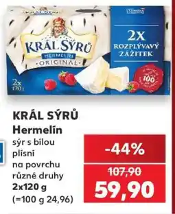 Kaufland Král Sýrů Hermelín nabídka