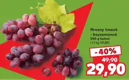 Kaufland Hrozny tmavé bezsemenné nabídka