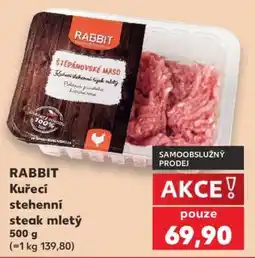 Kaufland RABBIT Kuřecí stehenní steak mletý nabídka