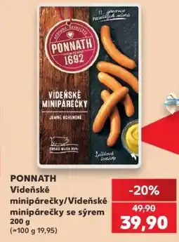 Kaufland PONNATH Vídeňské minipárečky/ Vídeňské minipárečky se sýrem 200 g nabídka
