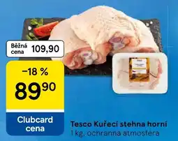 Tesco Tesco Kuřecí stehna horní nabídka