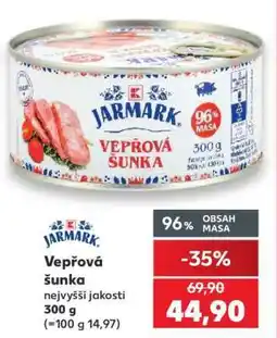 Kaufland Jarmark Vepřová šunka nabídka