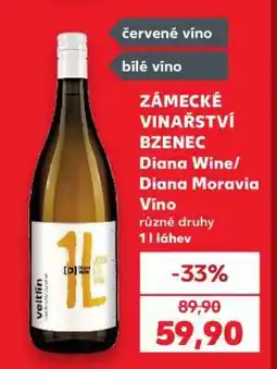 Kaufland ZÁMECKÉ VINAŘSTVÍ BZENEC Diana Wine/Diana Moravia Víno nabídka