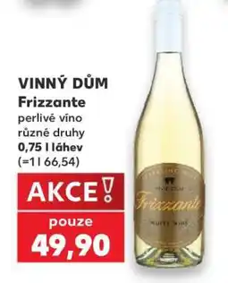 Kaufland VINNÝ DŮM Frizzante nabídka